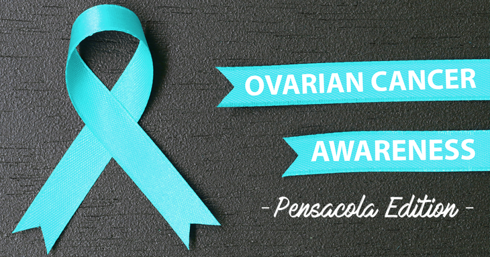 Ovarian Cancer Awareness Month: Pensacola Edition - ProHealth